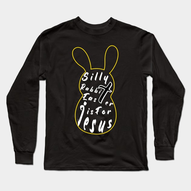 Silly Rabbit Easter is for Jesus, happy easter day funny gift, easter bunny Long Sleeve T-Shirt by artspot